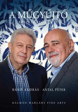 A Műgyűjtő - Kálmán Makláry Fine Arts