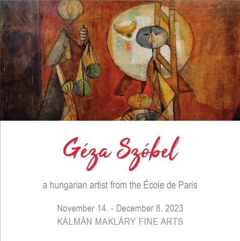 Géza Szóbel - Kálmán Makláry Fine Arts