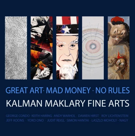 Great art. Mad money. No rules. exhibition