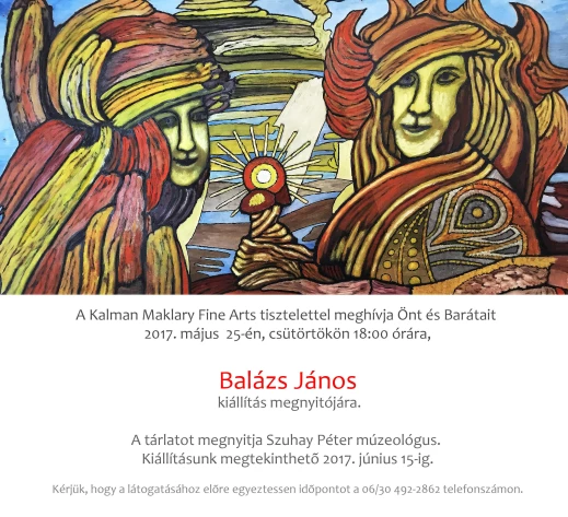 Balázs János exhibition at Kálmán Makáry Fine Arts 2017