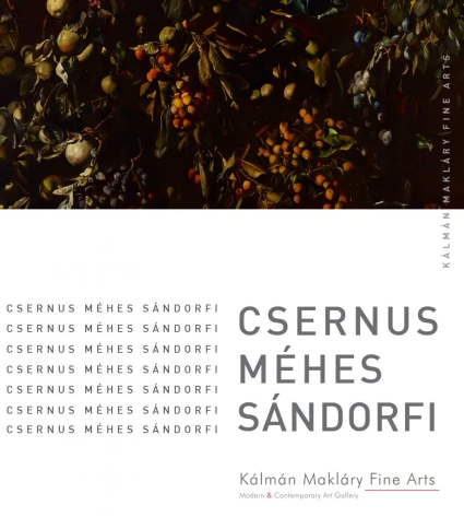 Tibor Csernus - Istvan Sandorfi - Laszlo Metes - exhibition at the Kalman Maklary Fine Arts - 2015