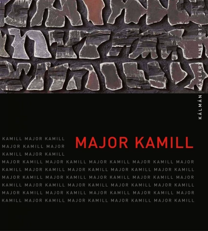 Kamill Major exhibition at the Kalman Maklary Fine Arts - 2013
